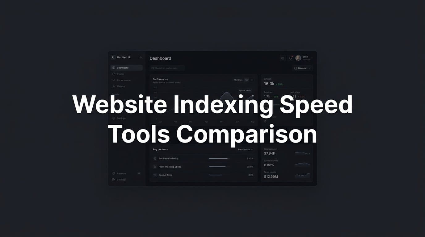 Featured image for: 6 Best Website Indexing Speed Tools Compared in 2026