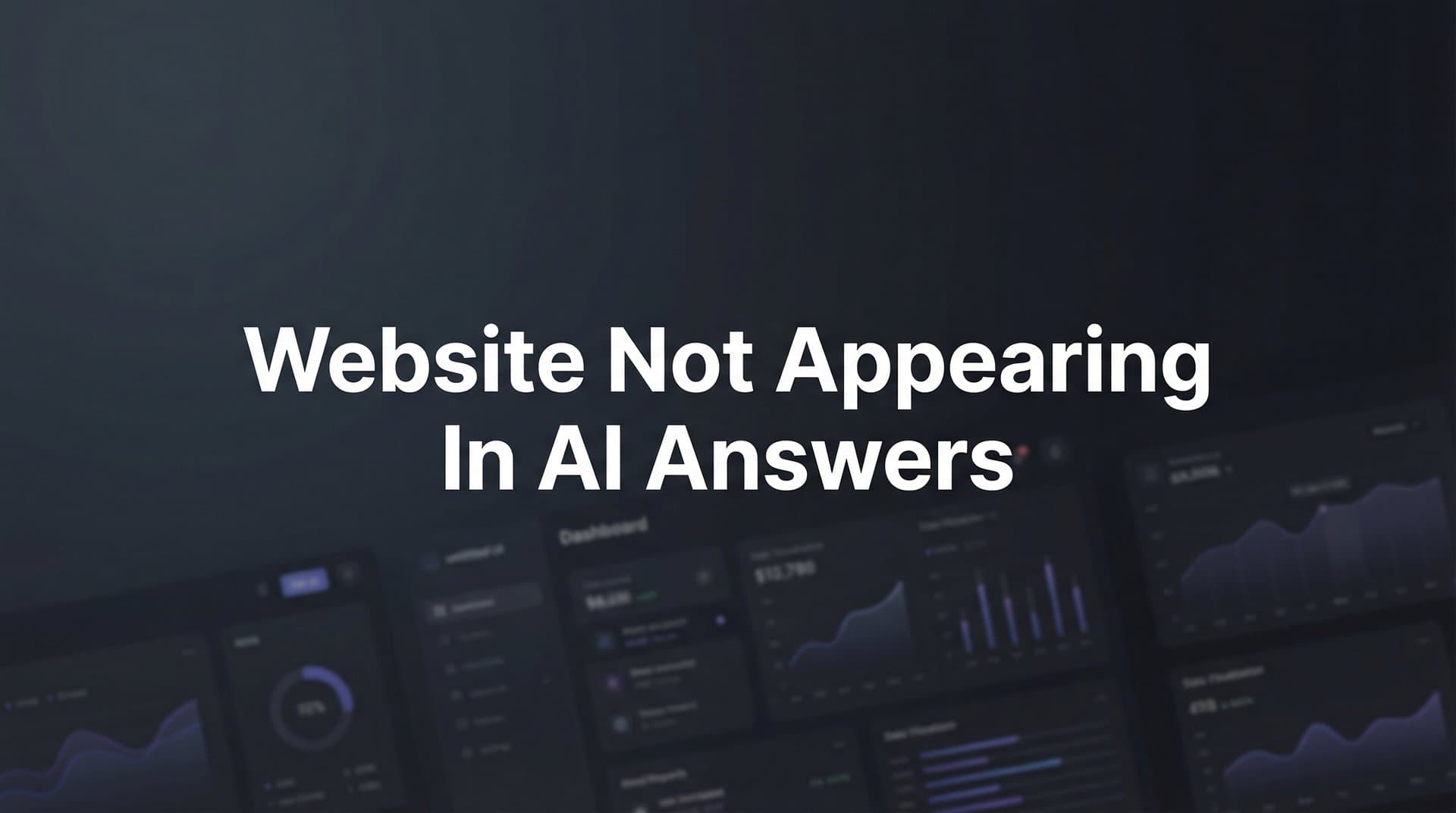 Featured image for: How to Fix Your Website Not Appearing in AI Answers: A Step-by-Step Guide