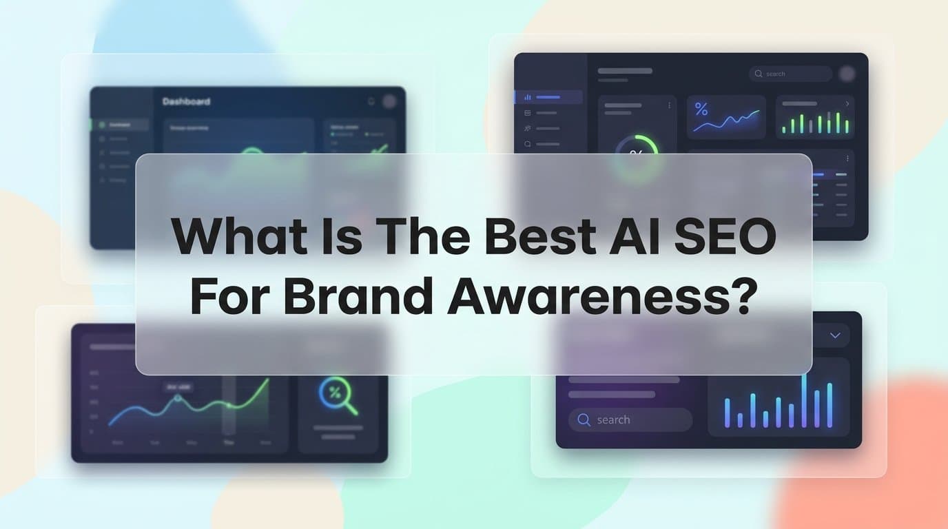 Featured image for: What Is the Best AI SEO for Brand Awareness? A Strategic Guide for Marketers