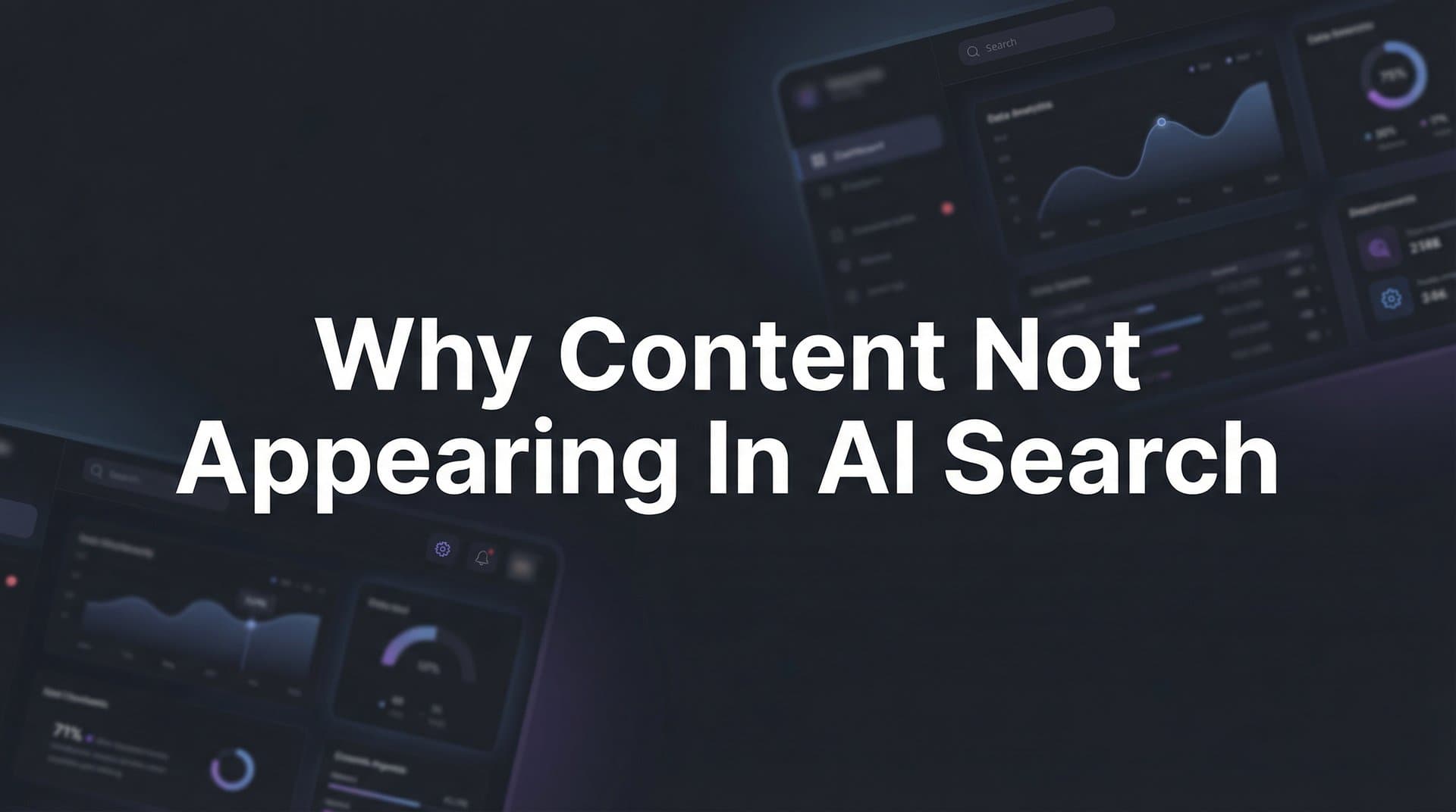 Featured image for: Why Your Content Is Not Appearing in AI Search (And How to Fix It)