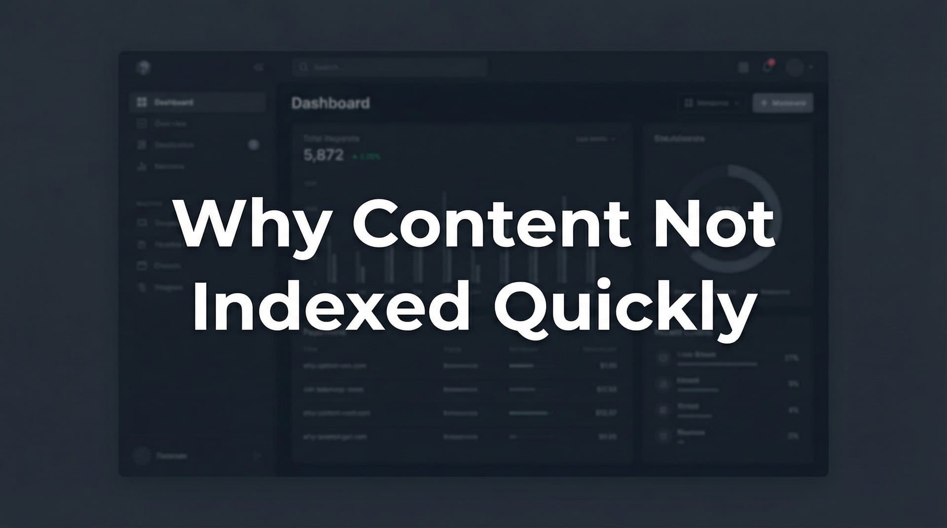 Featured image for: Why Content Is Not Indexed Quickly: The Technical Factors Slowing Down Your Pages