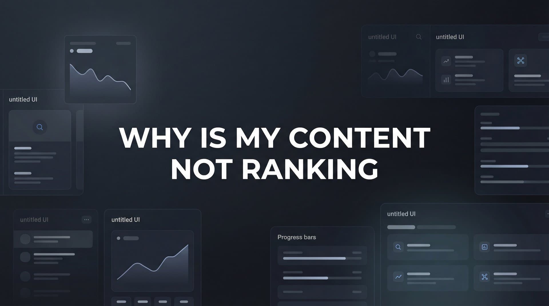 Featured image for: Why Is My Content Not Ranking? 12 Hidden Culprits and How to Fix Them