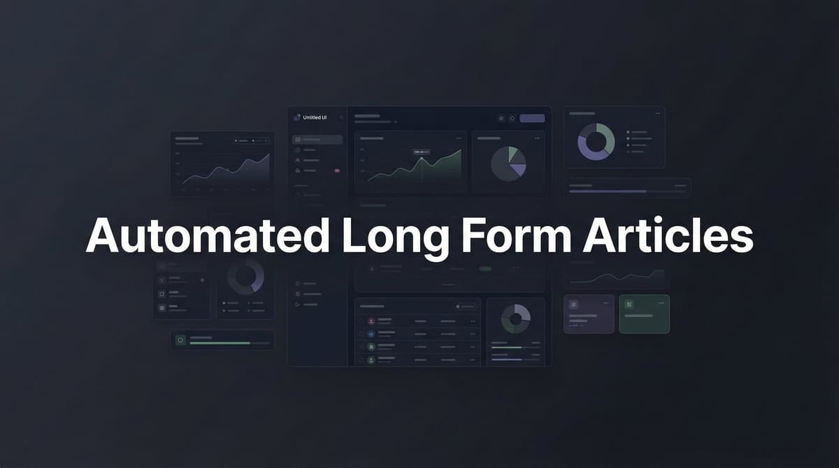 Long Form Article Layout Automated Long Form Articles: 7 Proven Strategies Guide
