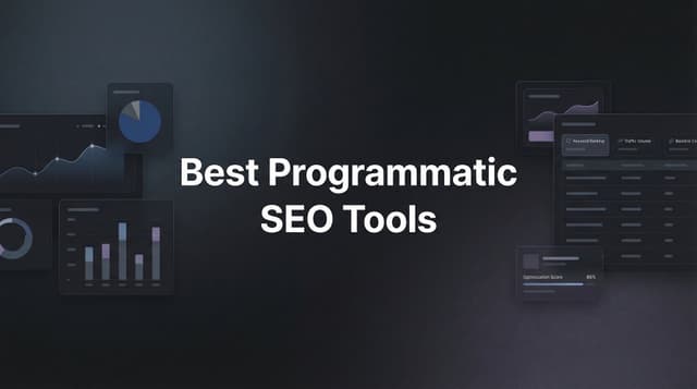 Best Programmatic SEO Tools: Scale Content in 2026