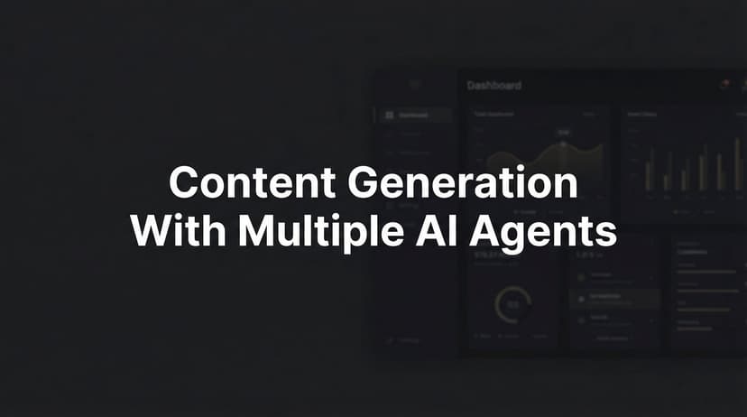 Content Generation At Scale Content Generation With Multiple AI Agents: A Guide