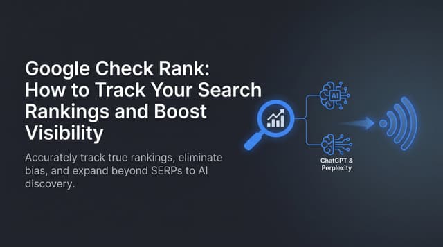 Search Check Google Check Rank: Track & Boost Your Search Visibility